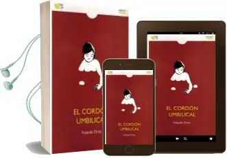 Descargar AudioLibro El Cordón Umbilical de Yolanda Ortiz año 2018