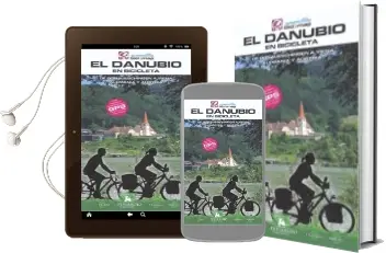 Descargar AudioLibro El Danubio en Bicicleta: De Donaueschingen a Viena (Alemania y Austria) de Bernard Datcharry; Valeria H. Mardones año 2018
