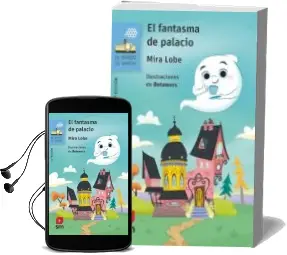 Descargar AudioLibro El Fantasma de Palacio de Mira Lobe año 2018