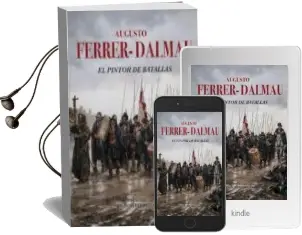 Descargar AudioLibro El Pintor de Batallas de Augusto Ferrer Dalmau año 2018