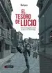 AudioLibro El Tesosor de Lucio. una Novela Grafica de Belatz