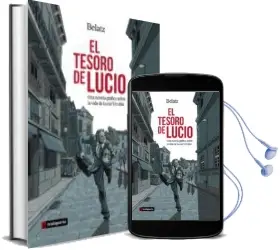 Descargar AudioLibro El Tesosor de Lucio. una Novela Grafica de Belatz año 2018