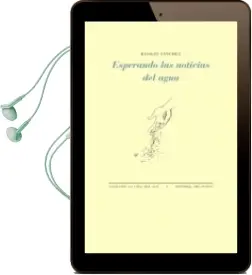 Descargar AudioLibro Esperando las Noticias del Agua de Basilio Sanchez año 2018