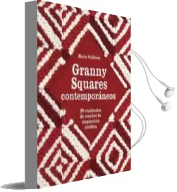 Descargar AudioLibro Granny Squares Contemporaneos: 20 Cuadros de Crochet de Inspiracion Nordica de Maria Gullberg año 2018