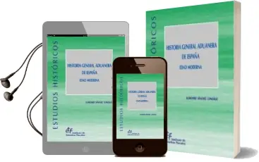 Descargar AudioLibro Historia General Aduanera de España: Edad Moderna de Ildefonso Sanchez Gonzalez año 2018