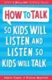 AudioLibro How to Talk so Kids Will Listen and Listen so Kids Will Talk de Adele Faber