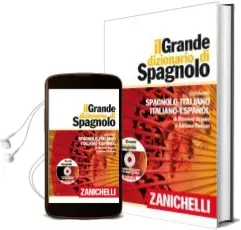 Descargar AudioLibro Il Grande Dizionario di Spagnolo + Dvd. Spagnolo-Italiano / Itali Ano-Spagnolo de Rossend Arques año 2018