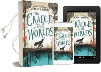 Descargar AudioLibro Jane doe Chronicles: The Cradle of all Worlds de Jeremy Lachlan año 2018