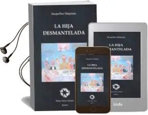 Descargar AudioLibro La Hija Desmantelada de Jacqueline Harpman año 2018