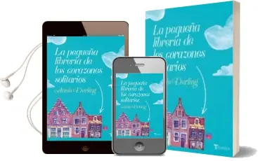 Descargar AudioLibro La Pequeña Libreria de los Corazones Solitarios de Annie Darling año 2018