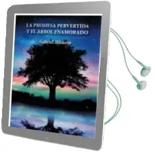 Descargar AudioLibro La Promesa Pervertida y el Arbol Enamorado de Gabriel Humero año 2018