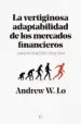 AudioLibro La Vertiginosa Adaptabilidad de los Mercados Financieros: Una Explicacion Evolutiva de Andrew W. Lo