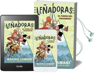 Descargar AudioLibro Leñadoras. el Poder del Unicornio de Mariko Tamaki año 2018