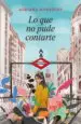 AudioLibro Lo que no Pude Contarte de Adriana Moragues