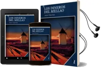 Descargar AudioLibro Los Dineros del Mellao de Jesus Sanchez año 2018