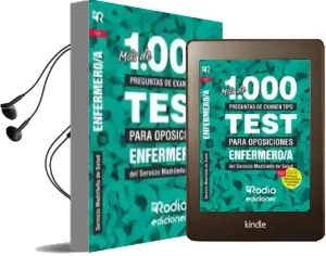 Descargar AudioLibro Mas de 1.000 Preguntas de Examen Tipo Test para Oposiciones. Enfermero/A del Servicio Madrileño de Salud de Varios Autores año 2018