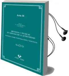 Descargar AudioLibro Metodos y Tecnicas en Ciencias de la Antiguedad. Estudios Sobre i Nvestigacion y Docencia. Anejos de Veleia. Acta-16 de Estibaliz Ortiz De Urbina año 2018