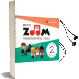 Descargar AudioLibro Musica 2º Educacion Primaria Educacion Artistica Proyecto Zoom Cast ed 2018 de Varios Autores año 2018