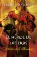 AudioLibro Nacidos de las Bruma 3: El Heroe de las Eras de Brandon Sanderson