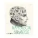 AudioLibro Napoleon Stratege (Exposition. Paris, Musee de l Armee. 2018) de Varios Autores