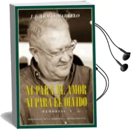 Descargar AudioLibro Ni para el Amor ni para el Olvido de J. J. Armas Marcelo año 2018