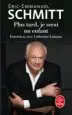 AudioLibro Plus Tard je Serai un Enfant de Eric Emmanuel Schmitt