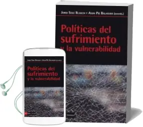 Descargar AudioLibro Politicas del Sufrimiento y la Vulnerabilidad de Jordi (Coord.) Sole Blanch año 2018