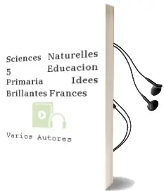 Descargar AudioLibro Sciences Naturelles 5º Educacion Primaria (Idees Brillantes) Frances de Varios Autores año 2018
