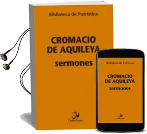 Descargar AudioLibro Sermones de Cromacio De Aquileya año 2018