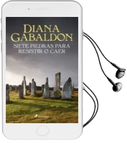 Descargar AudioLibro Siete Piedras para Resistir o Caer de Diana Gabaldon año 2018