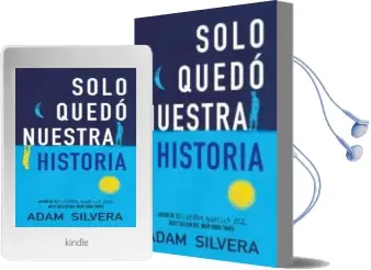 Descargar AudioLibro Solo Quedo Nuestra Historia de Adam Silvera año 2018