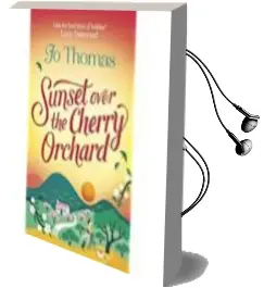Descargar AudioLibro Sunset Over the Cherry Orchard de Jo Thomas año 2018