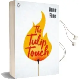 Descargar AudioLibro The Tulip Touch de Anne Fine año 2018