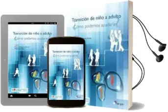 Descargar AudioLibro Transición del Niño a Adulto de Mercedes Navarro Torres año 2018