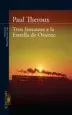AudioLibro Tren Fantasma a la Estrella de Oriente de Paul Theroux