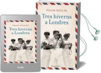 Descargar AudioLibro Tres Hiverns a Londres de Fulvia Nicolas Tolosa año 2018