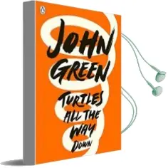 Descargar AudioLibro Turtles all the way Down de John Green año 2018