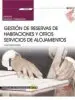 AudioLibro (Uf0050) Manual Gestion de Reservas de Habitaciones y Otros Servicios de Alojamientos. Certificados de Profesionalidad. Recepcion en Alojamientos (Hota0308) de Lucas Flores Chamorro