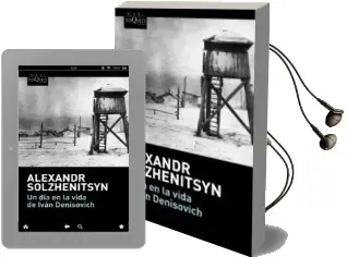 Descargar AudioLibro Un dia en la Vida de Ivan Denisovich de Alexandr Solzhenitsyn año 2018