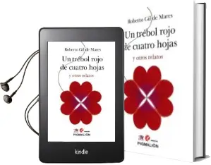 Descargar AudioLibro Un Trebol Rojo de Cuatro Hojas y Otros Relatos de Roberto Gil De Mares año 2018