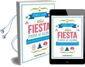 Descargar AudioLibro Una Fiesta para el Alma de Zaira Leal año 2018