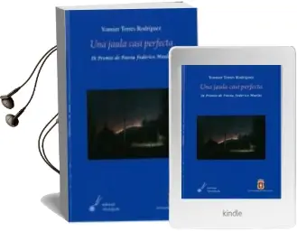 Descargar AudioLibro Una Jaula Casi Perfecta (ix Premio de Poesia Federico Muelas) de Yonnier Torres Rodríguez año 2018
