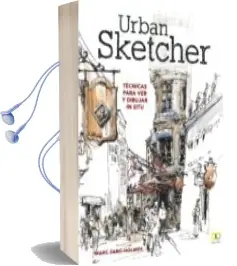 Descargar AudioLibro Urban Sketcher: Técnicas para ver y Dibujar in Situ de Marc Taro Holmes año 2018