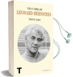 Descargar AudioLibro Vida y Obra de Leonard Bernstein de Paul R. Laird año 2018
