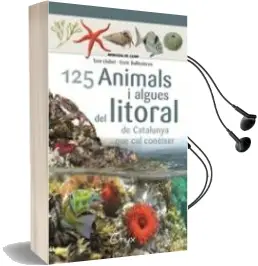 Descargar AudioLibro 125 Animals i Algues del Litoral de Catalunya de Enric Ballesteros Sagarra año 2018