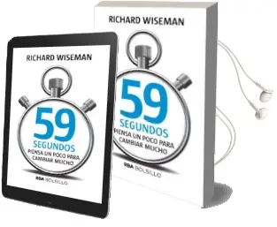 Descargar AudioLibro 59 Segundos: Piensa un Poco para Cambiar Mucho de Richard Wiseman año 2018