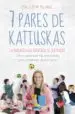 AudioLibro 7 Pares de Katiuskas: La Maravillosa Aventura de ser Madre de Paloma Blanc