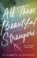 AudioLibro All These Beautiful Strangers de Elizabeth Klehfoth