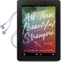 Descargar AudioLibro All These Beautiful Strangers de Elizabeth Klehfoth año 2018