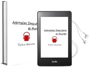 Descargar AudioLibro Animales: Descubre el Mundo de Varios Autores año 2018